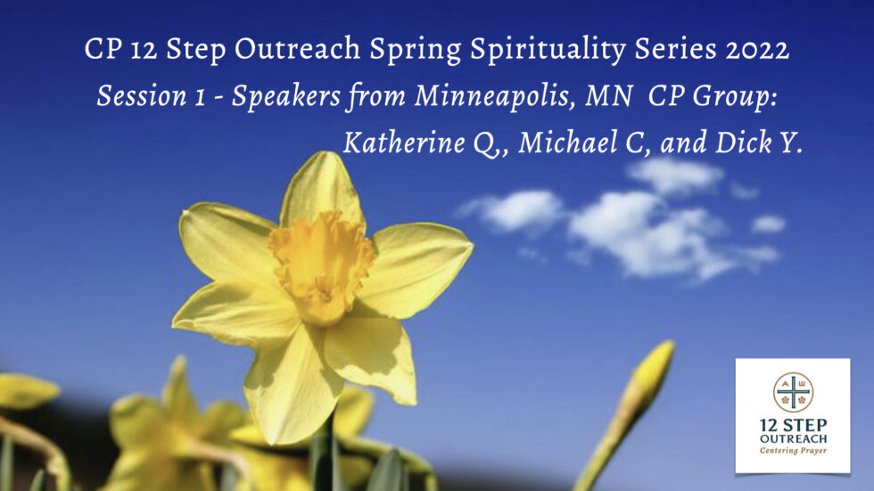 Spring Spirituality Series 2022 Session One