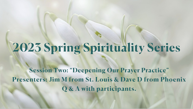 Spring Spirituality Series 2023 Session Two